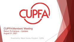 CUPFA Members' Meeting - Return To Campus - Updates August 31, 2021 Presented by: Robert Soroka, President - CUPFA
