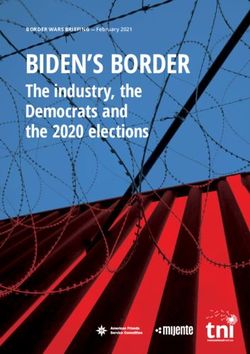 BIDEN'S BORDER The industry, the Democrats and the 2020 elections - BORDER WARS BRIEFING - February 2021 - Transnational Institute