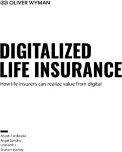 DIGITALIZED LIFE INSURANCE - How life insurers can realize value from digital Anosh Pardiwalla Angat Sandhu Leonard Li Graham Harvey - Oliver Wyman