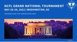 NCFL GRAND NATIONAL TOURNAMENT - MAY 28-29, 2022 | WASHINGTON, DC INFORMATION FOR ADMINISTRATORS