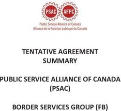TENTATIVE AGREEMENT SUMMARY PUBLIC SERVICE ALLIANCE OF CANADA (PSAC) BORDER SERVICES GROUP (FB)