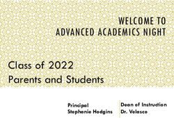 WELCOME TO ADVANCED ACADEMICS NIGHT - Class of 2022 Parents and Students