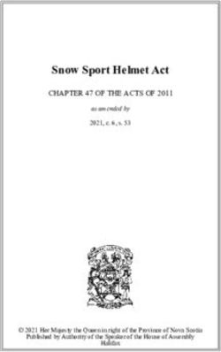 Snow Sport Helmet Act - CHAPTER 47 OF THE ACTS OF 2011 as amended by - Nova Scotia Legislature