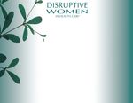 Patient Advocacy: How to be an Empowered, Engaged, Equipped and Enabled Patient - Perspectives from Disruptive Women in Health Care October 2010 ...