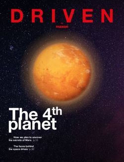 Planet _ How we plan to uncover the secrets of Mars. p. 10 _ The faces behind the space drives p. 30