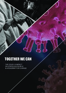 TOGETHER WE CAN THE COVID-19 IMPACT ON STATELESS PEOPLE & A ROADMAP FOR CHANGE - Tiny File Manager