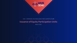 Issuance of Equity Participation Units - HIVE - EMERGING TECHNOLOGIES FOR A SAFER FUTURE March 2021 - HIVE 2040