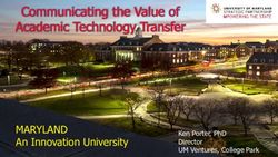 Communicating the Value of Academic Technology Transfer - MARYLAND An Innovation University