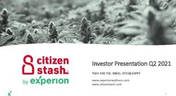Investor Presentation Q2 2021 - TSXV: EXP, FSE: MB31, OTCQB:EXPFF www.experionwellness.com www.citizenstash.com - Citizen Stash
