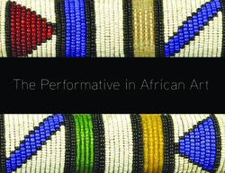 The Performative in African Art - The College of Wooster