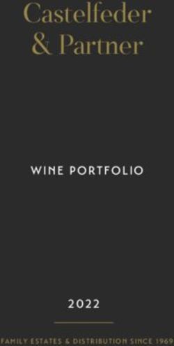 Partner WINE PORTFOLIO - FAMILY ESTATES & DISTRIBUTION SINCE 1969