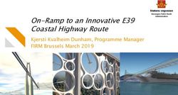 On-Ramp to an Innovative E39 Coastal Highway Route - Kjersti Kvalheim Dunham, Programme Manager FIRM Brussels March 2019 - Fehrl