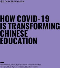 HOW COVID-19 IS TRANSFORMING CHINESE EDUCATION - Claudia Wang, Oliver Wyman Partner, Education Practice Tina Qin, Oliver Wyman Associate ...