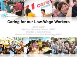 Caring for our Low-Wage Workers - Zainal Sapari Assistant Secretary-General, NTUC Director, U Care Centre & Member of Parliament for Pasir ...