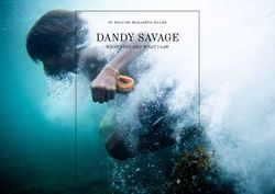 DANDY SAVAGE WHAT I DID AND WHAT I SAW - BY FRANCES ELIZABETH MILLER - The Walls Art Space