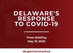 DELAWARE'S RESPONSE TO COVID-19 - Press Briefing May 19, 2020 de.gov/coronavirus - Delaware's ...