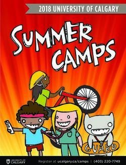 2018 UNIVERSITY OF CALGARY - Register at ucalgary.ca/camps | (403) 220-7749