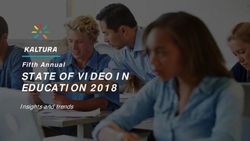 STATE OF VIDEO IN EDUCATION 2018 - Fifth Annual Insights and trends - Kaltura