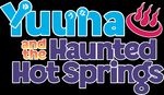 Yuuna and the Haunted Hot Springs - Premiering on Crunchyroll This July!