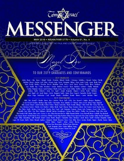 TO OUR 2019 GRADUATES AND CONFIRMANDS - MAY 2019 NISAN/IYAR 5779 Volume 61, No. 4 - ShulCloud