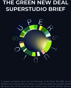 THE GREEN NEW DEAL SUPERSTUDIO BRIEF - Landscape ...