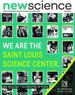 Newscience - WE ARE THE SAINT LOUIS SCIENCE CENTER - ONE BUILDING | CELEBRATING 30 YEARS - St. Louis Science Center
