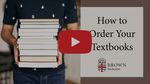 Textbook Ordering FAQs - Brown Bookstore
