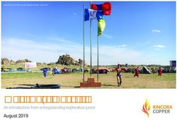 Welcome to Mongolia An introduction from a longstanding exploration junior - August 2019 - Kincora Copper