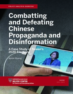 Combatting and Defeating Chinese Propaganda and Disinformation - A Case Study of Taiwan's 2020 Elections - Belfer Center