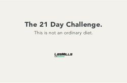 The 21 Day Challenge - This is not an ordinary diet.