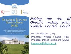 HALTING THE RISE OF OBESITY: MAKING EVERY 'CLINICAL CONTACT COUNT' - DR TONI MCALOON (UU), PROFESSOR VIVIEN COATES (UU), THE NORTHERN IRELAND ...