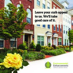 Leave your curb appeal to us. We'll take good care of it - onmental Enhan c ements