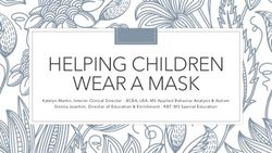 HELPING CHILDREN WEAR A MASK - Katelyn Martin, Interim Clinical Director - BCBA, LBA, MS Applied Behavior Analysis & Autism Donna Joachim ...