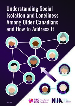 Understanding Social Isolation and Loneliness Among Older Canadians and How to Address It