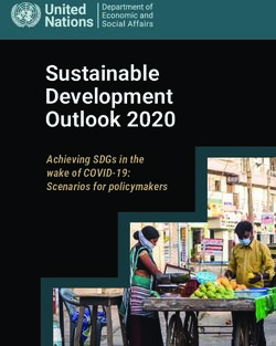 Sustainable Development Outlook 2020 - Achieving SDGs in the wake of COVID-19: Scenarios for policymakers - the United ...