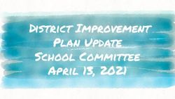 District Improvement Plan Update School Committee April 13, 2021
