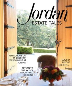 EstatE talEs - Reflections on 35 Years of - Jordan Vineyard & Winery