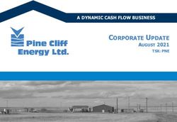 CORPORATE UPDATE AUGUST 2021 TSX: PNE - A DYNAMIC CASH FLOW BUSINESS - Pine Cliff Energy Ltd.