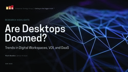 Are Desktops Doomed? Trends in Digital Workspaces, VDI, and DaaS - RESEARCH HIGHLIGHTS - Dell ...