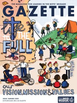 ISSUE: SUMMER 2020 BOYS-BRIGADE.ORG.UK/GAZETTE - The Boys Brigade