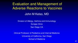 Evaluation and Management of Adverse Reactions to Vaccines - John M Kelso, MD Division of Allergy, Asthma and Immunology
