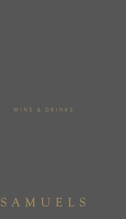 WINE & DRINKS - Samuels on Mill