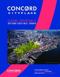 LEASING OPPORTUNITY 389 FRONT STREET WEST, TORONTO - FOR LEASING INQUIRIES PLEASE CONTACT : Concord CityPlace